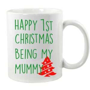 Happy 1st Christmas Being My Mummy Mug or Coaster