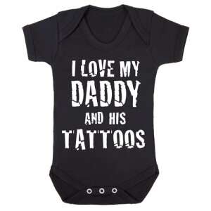 I Love My Daddy and His Tattoos Baby Vest